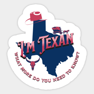 I'm Texan v1 Red Sticker